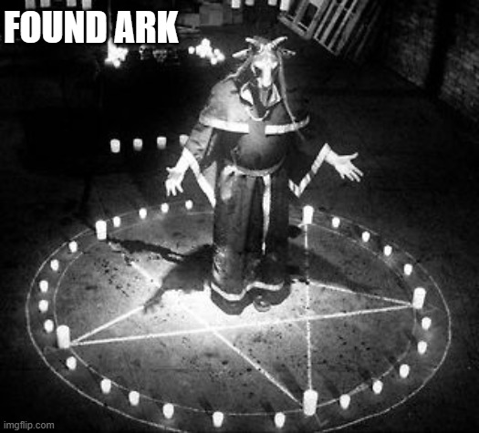 RiTuAl | FOUND ARK | image tagged in ritual | made w/ Imgflip meme maker