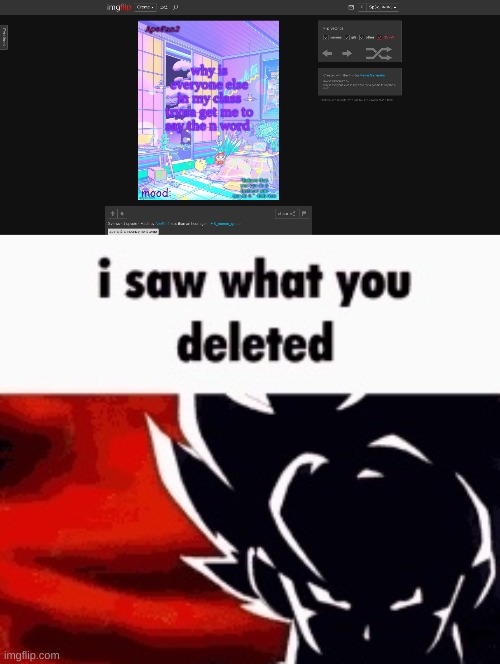 lolollolololollolo | image tagged in i saw what you deleted | made w/ Imgflip meme maker