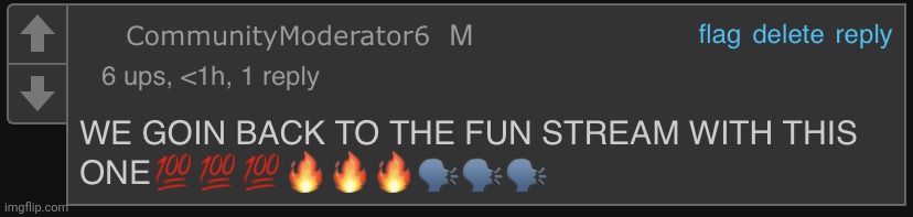 image tagged in we goin back to the fun stream with this one | made w/ Imgflip meme maker