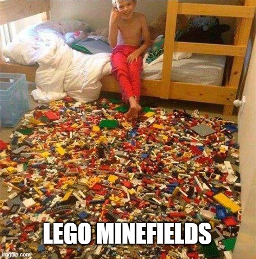 Lego Obstacle | LEGO MINEFIELDS | image tagged in lego obstacle | made w/ Imgflip meme maker