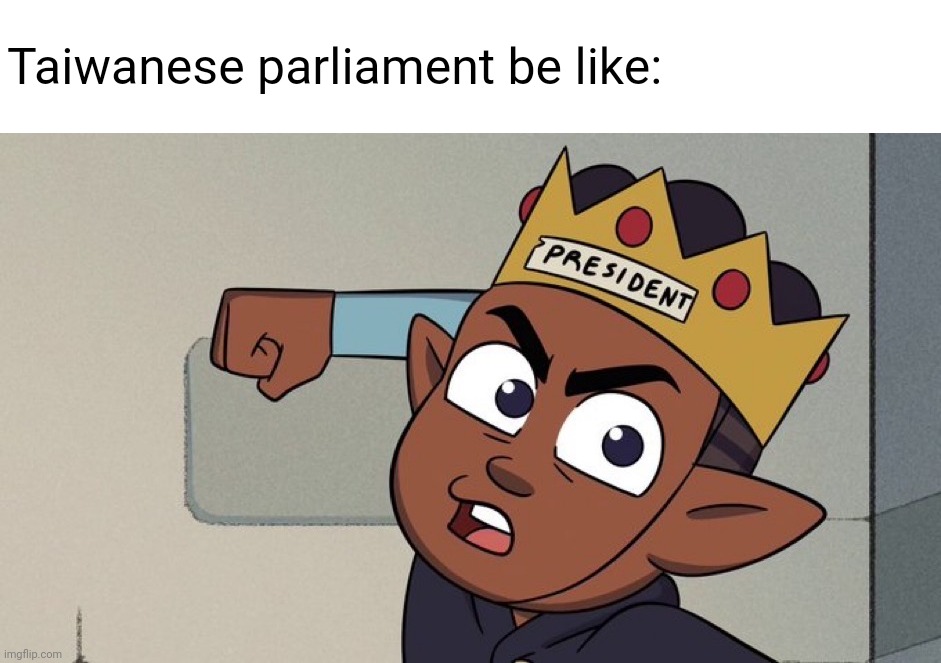 Gus from TOH prepares to punch | Taiwanese parliament be like: | image tagged in the owl house | made w/ Imgflip meme maker