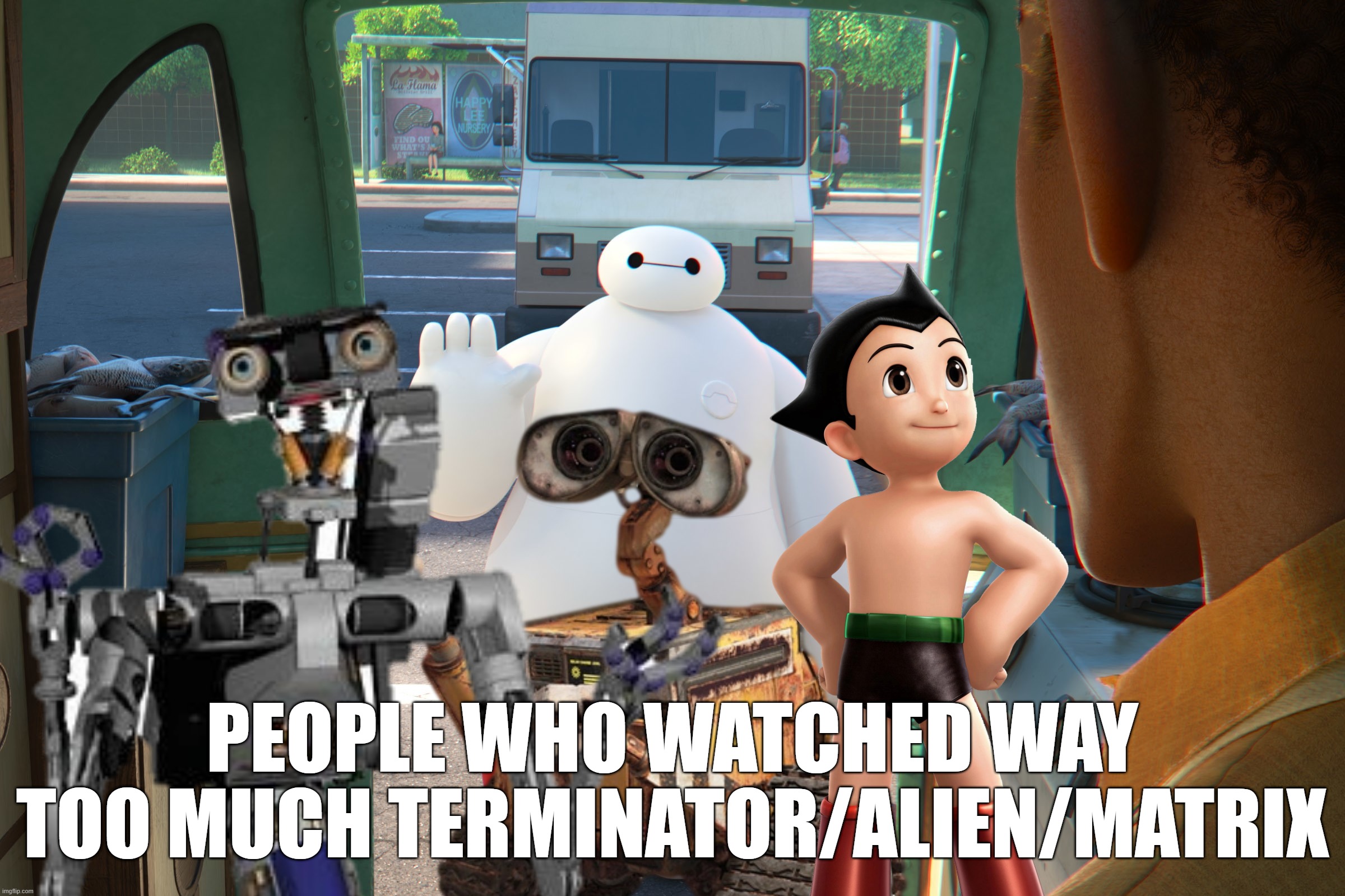 PEOPLE WHO WATCHED WAY TOO MUCH TERMINATOR/ALIEN/MATRIX | made w/ Imgflip meme maker