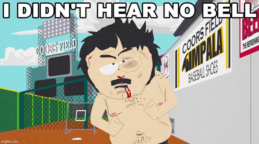 I didn't hear no bell | image tagged in i didn't hear no bell | made w/ Imgflip meme maker