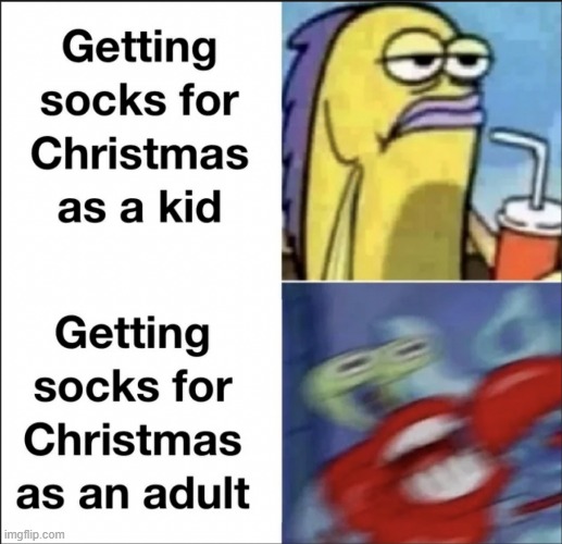 I'm no adult, but there's something different about Christmas socks :] | image tagged in repost | made w/ Imgflip meme maker