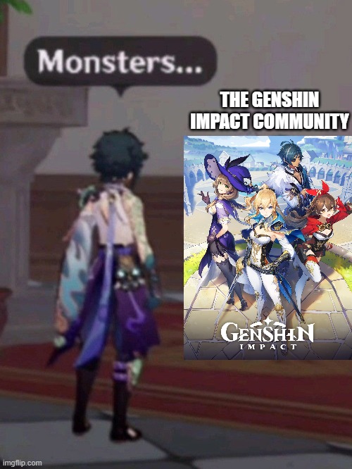 THE GENSHIN IMPACT COMMUNITY | made w/ Imgflip meme maker