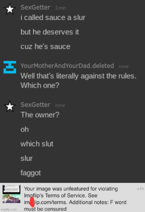 comment ban reference (f slur must be censured) | made w/ Imgflip meme maker