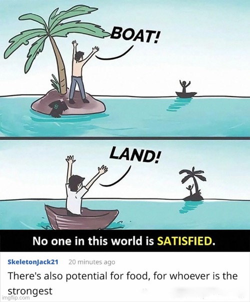 #1,282 | image tagged in cursed,comments,boats,island,comics,funny | made w/ Imgflip meme maker