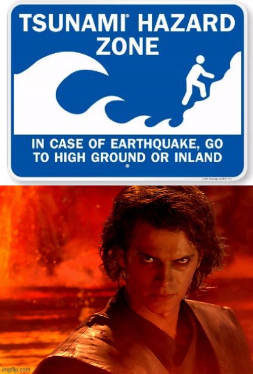 No High Ground for Him | image tagged in memes,you underestimate my power | made w/ Imgflip meme maker