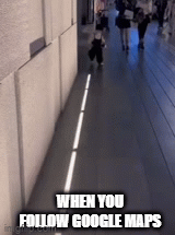 Using. Map While Driving Gif google maps - Imgflip
