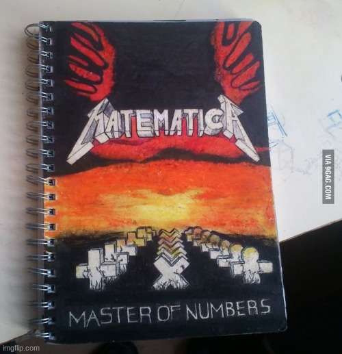 Mathematica: Master of Numbers | image tagged in metallica | made w/ Imgflip meme maker