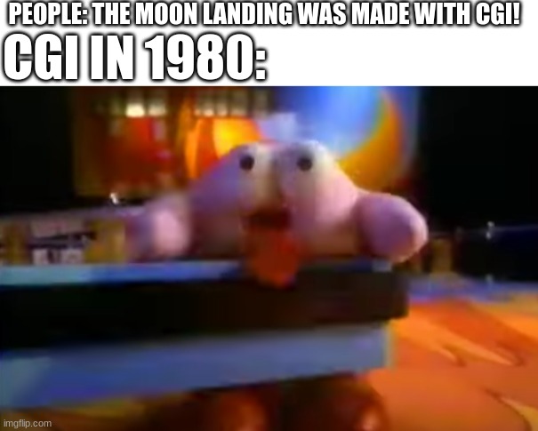 P O Y O | PEOPLE: THE MOON LANDING WAS MADE WITH CGI! CGI IN 1980: | image tagged in kirby,video games | made w/ Imgflip meme maker