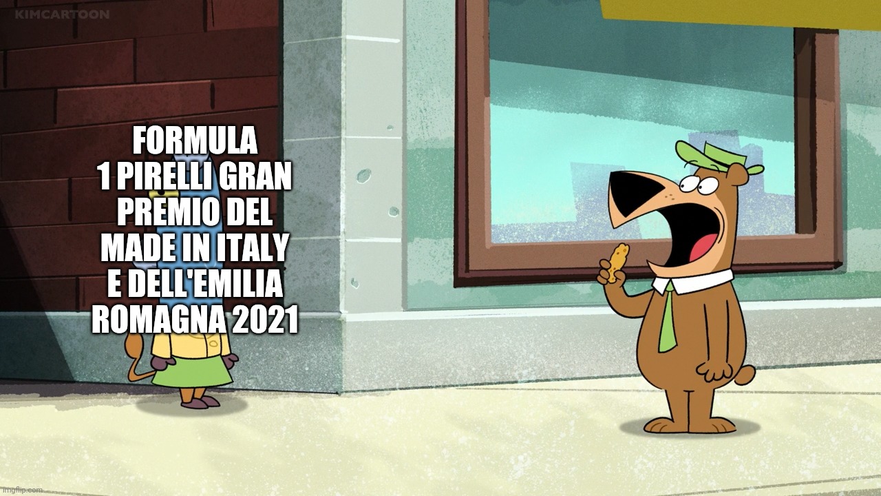 FORMULA 1 PIRELLI GRAN PREMIO DEL MADE IN ITALY E DELL'EMILIA ROMAGNA 2021 | image tagged in italy,formula 1 | made w/ Imgflip meme maker