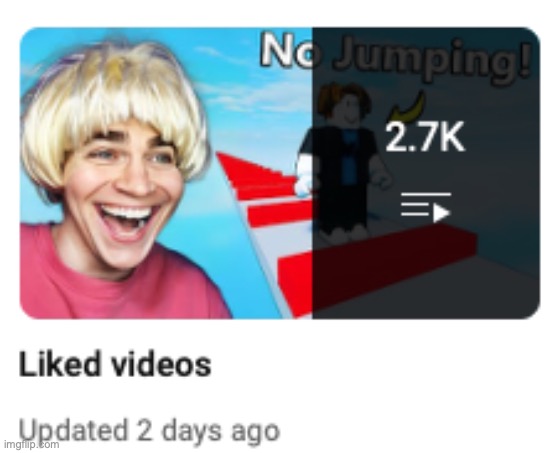 2.7k videos, don't ask why or how | made w/ Imgflip meme maker