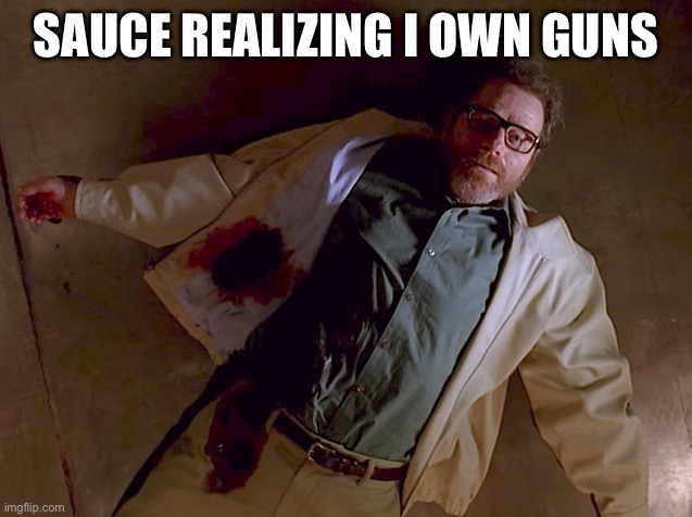 What did bro think I was gonna say | SAUCE REALIZING I OWN GUNS | made w/ Imgflip meme maker