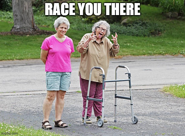 RACE YOU THERE | made w/ Imgflip meme maker