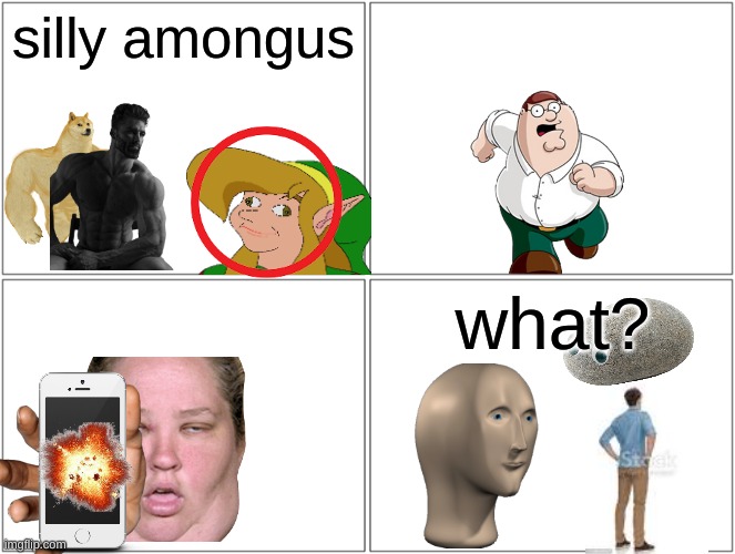 MEME | silly amongus; what? | image tagged in memes,blank comic panel 2x2 | made w/ Imgflip meme maker