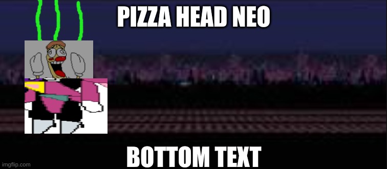 pizza head from pizza tower oddly reminds me of spamton G spamton so... | PIZZA HEAD NEO; BOTTOM TEXT | image tagged in pizza tower,deltarune,spamton,funny memes | made w/ Imgflip meme maker