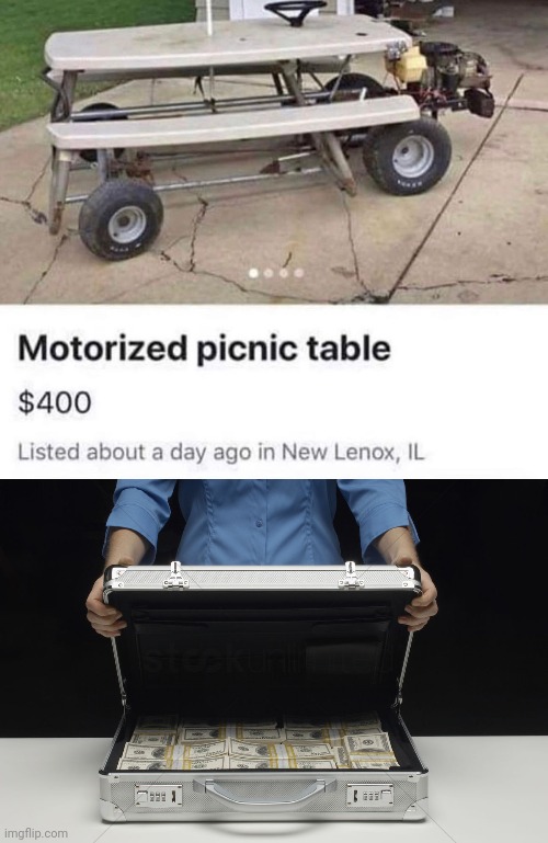 Motorized picnic table | image tagged in money briefcase,motorized,picnic,table,memes,picnic table | made w/ Imgflip meme maker
