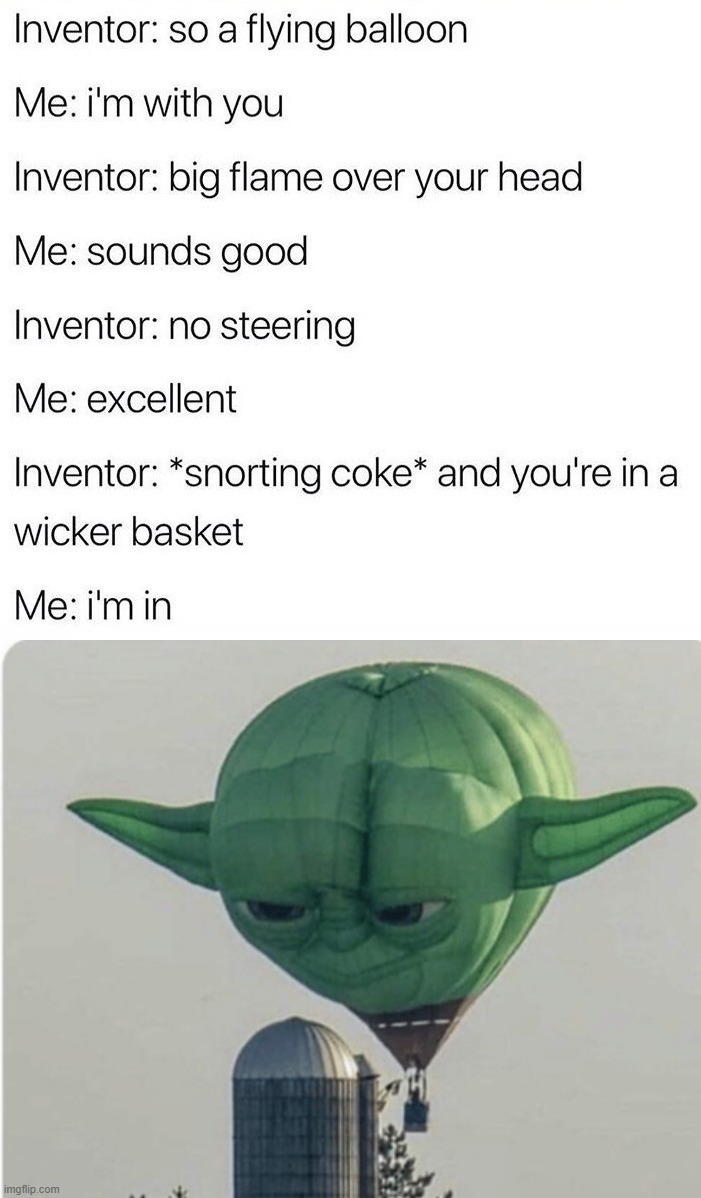 image tagged in hot air balloon yoda | made w/ Imgflip meme maker