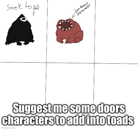 I’ve got seek and figure, who next? | Suggest me some doors characters to add into toads | image tagged in doors,roblox,drawings,toad | made w/ Imgflip meme maker