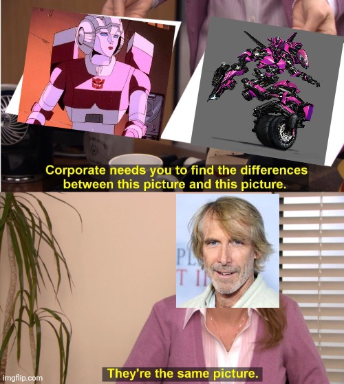 They're The Same Picture Meme | image tagged in memes,they're the same picture | made w/ Imgflip meme maker