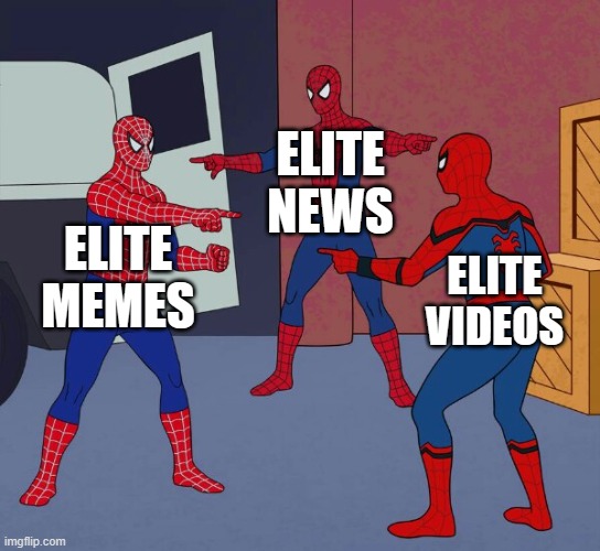 Spider Man Triple | ELITE NEWS; ELITE MEMES; ELITE VIDEOS | image tagged in spider man triple | made w/ Imgflip meme maker