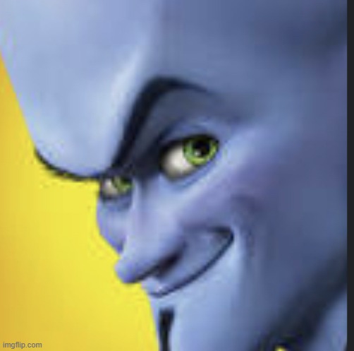 Megamind smrik alternate | image tagged in megamind smrik alternate | made w/ Imgflip meme maker