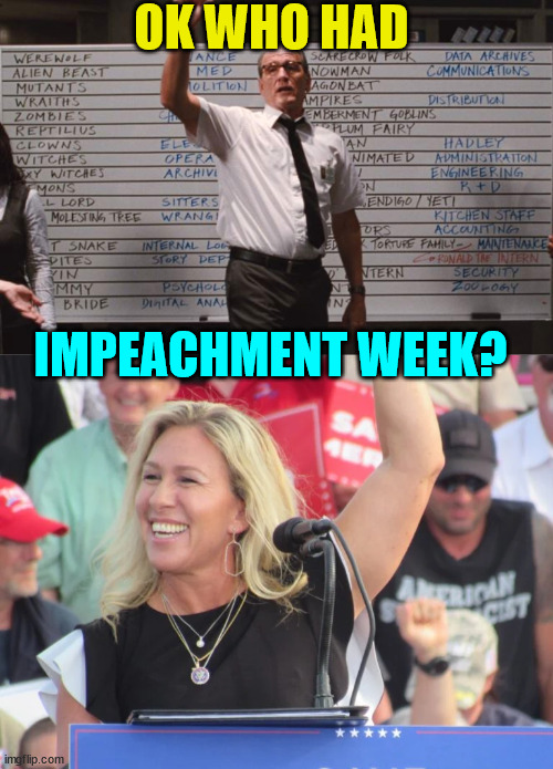 It's circle back impeachment time... | OK WHO HAD; IMPEACHMENT WEEK? | image tagged in who had,impeachment,week | made w/ Imgflip meme maker