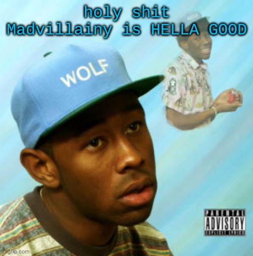 Wolf | holy shit Madvillainy is HELLA GOOD | image tagged in wolf | made w/ Imgflip meme maker