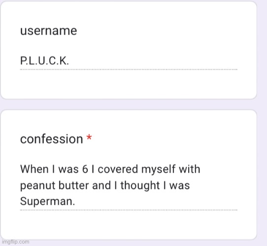 an actual confession | made w/ Imgflip meme maker