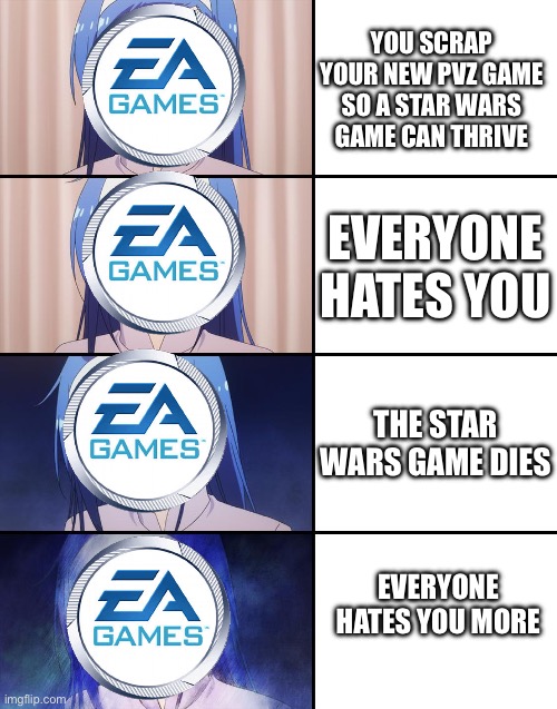 It do be like that tho | YOU SCRAP YOUR NEW PVZ GAME SO A STAR WARS GAME CAN THRIVE; EVERYONE HATES YOU; THE STAR WARS GAME DIES; EVERYONE HATES YOU MORE | image tagged in happiness to despair,pvz | made w/ Imgflip meme maker