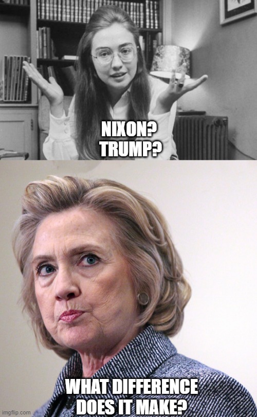 STREET CRED with Liberal Dems her entire career, allegedly | NIXON? 
TRUMP? WHAT DIFFERENCE
DOES IT MAKE? | image tagged in richard nixon,nevertrump,biden obama,john kerry,trump russia collusion,durham | made w/ Imgflip meme maker