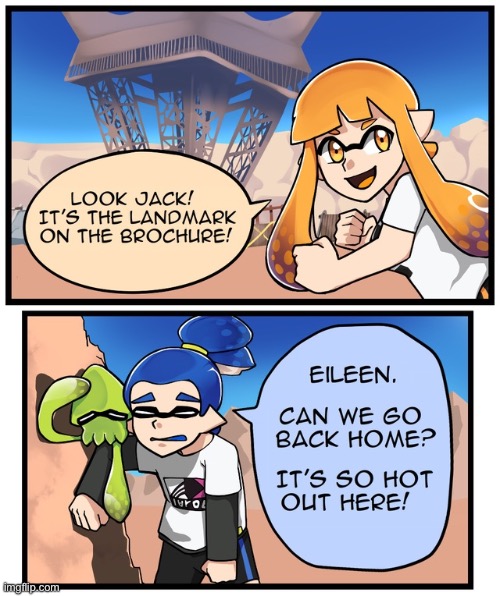 Jack and Eileen visit the splatlands | image tagged in splatoon,memes,comics/cartoons | made w/ Imgflip meme maker