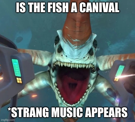 Can’t even swim in Ohio | IS THE FISH A CANIVAL; *STRANG MUSIC APPEARS | image tagged in can t even swim in ohio | made w/ Imgflip meme maker