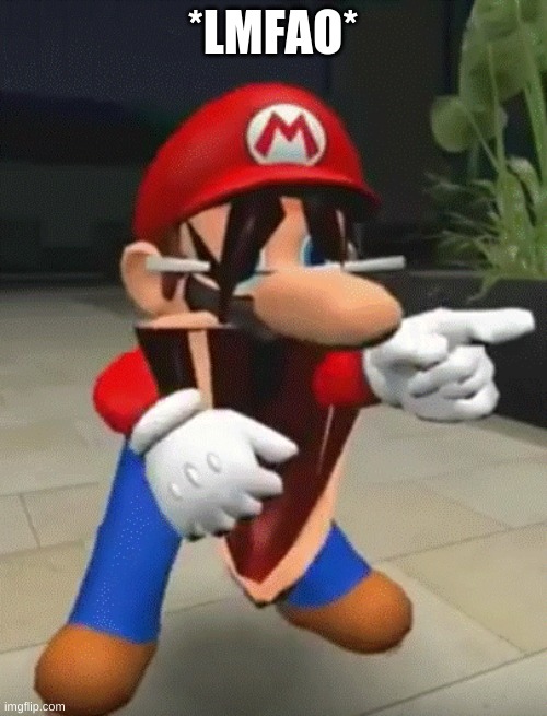 *LMFAO* | made w/ Imgflip meme maker