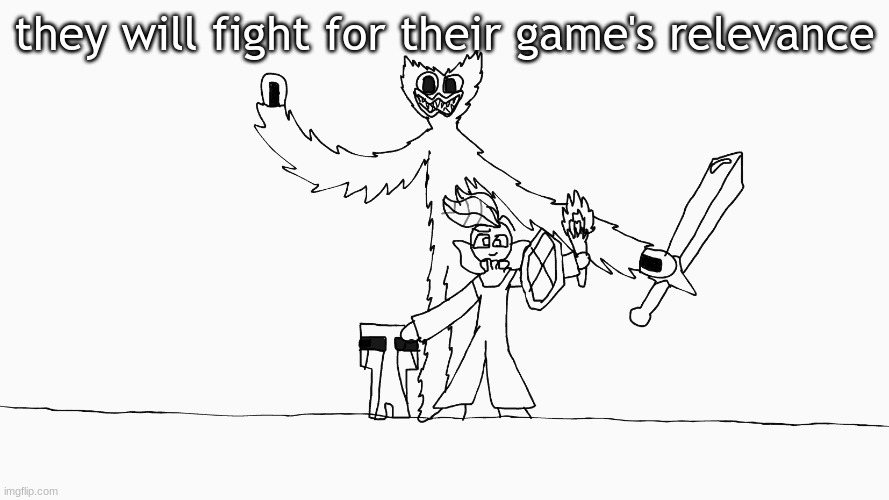 "I TOLD you you should have played it when it was relevant, John" | they will fight for their game's relevance | image tagged in poppy playtime,fnaf,memes,funni,choose your fighter | made w/ Imgflip meme maker