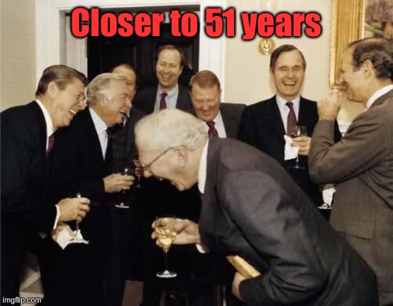 Teachers Laughing | Closer to 51 years | image tagged in teachers laughing | made w/ Imgflip meme maker