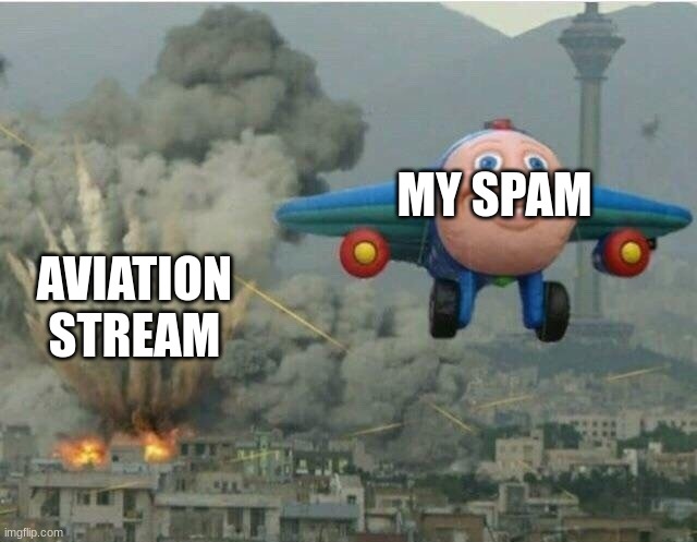 sorry guys, wasn't meaning to spam. just got bored in class lol. | MY SPAM; AVIATION
STREAM | image tagged in jay jay the plane | made w/ Imgflip meme maker