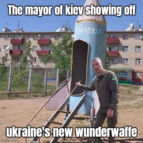 New NAFO care package | The mayor of kiev showing off; ukraine's new wunderwaffe | image tagged in ukraine,kiev | made w/ Imgflip meme maker