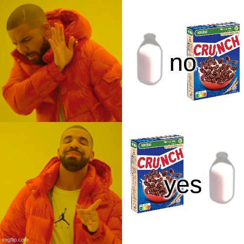 Drake Hotline Bling Meme | no; yes | image tagged in memes,drake hotline bling | made w/ Imgflip meme maker