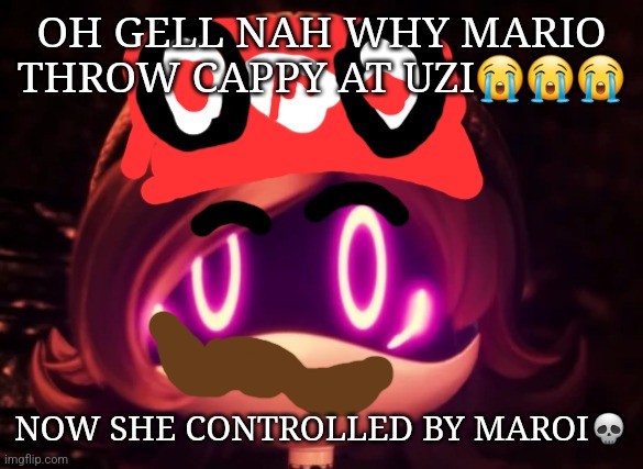 This is a oddyssey moment | OH GELL NAH WHY MARIO THROW CAPPY AT UZI😭😭😭; NOW SHE CONTROLLED BY MAROI💀 | image tagged in uzi shocked in horror,super mario odyssey | made w/ Imgflip meme maker