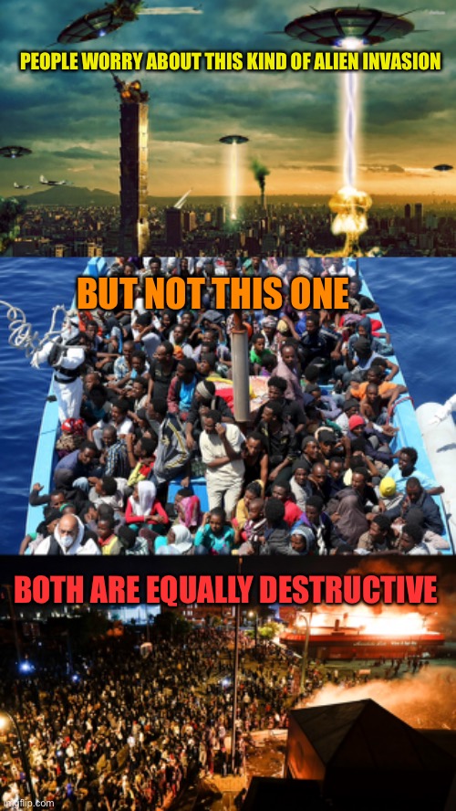 Alien Invasion | PEOPLE WORRY ABOUT THIS KIND OF ALIEN INVASION; BUT NOT THIS ONE; BOTH ARE EQUALLY DESTRUCTIVE | image tagged in illegal immigration,aliens,meme | made w/ Imgflip meme maker