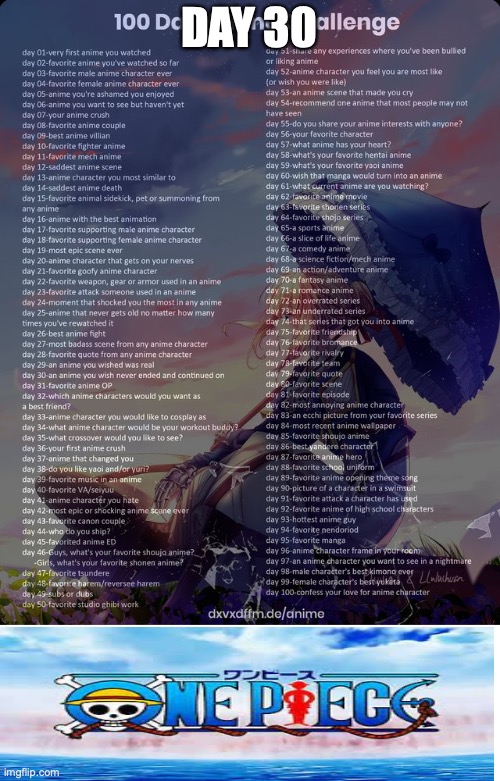 100 day anime challenge | DAY 30 | image tagged in 100 day anime challenge | made w/ Imgflip meme maker