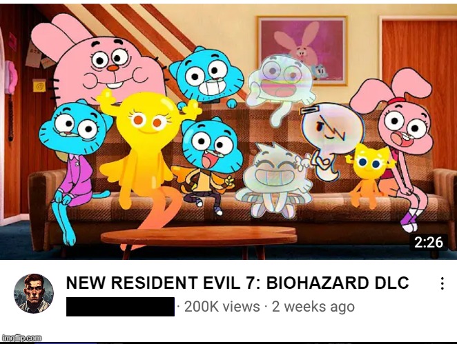 New Resdient evil content | NEW RESIDENT EVIL 7: BIOHAZARD DLC | image tagged in resident evil,the amazing world of gumball,dank memes,cursed,comics/cartoons,cartoon | made w/ Imgflip meme maker