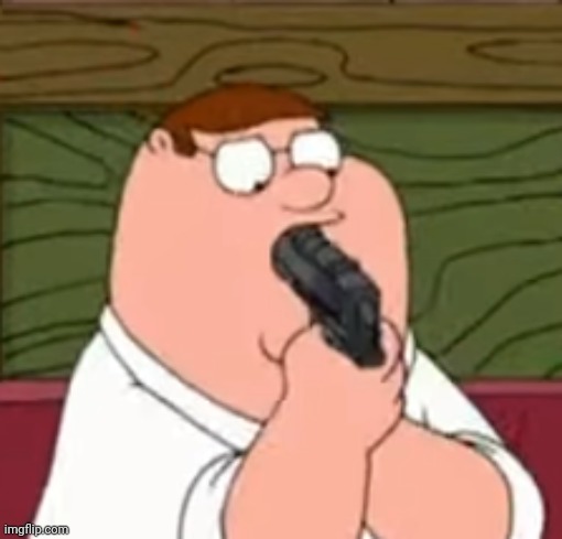 Peter Griffin suicide | image tagged in peter griffin suicide | made w/ Imgflip meme maker