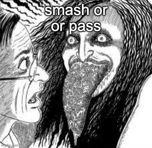 smash or
or pass | made w/ Imgflip meme maker