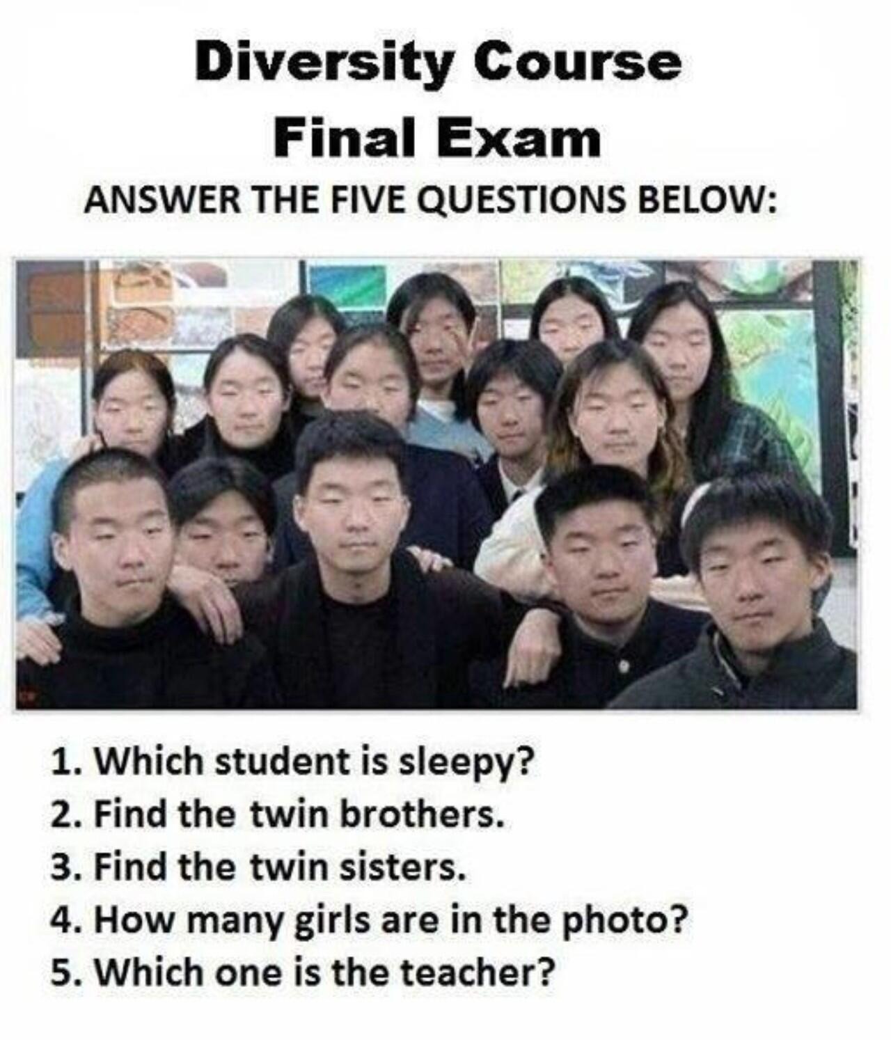 Diversity Course Final Exam | image tagged in inbred,cousins,paddle faster i hear banjos,diversity,chinkoms,chicoms | made w/ Imgflip meme maker