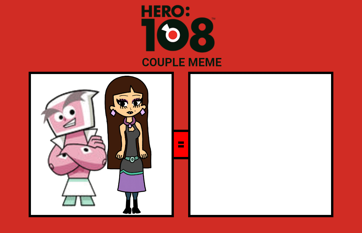 High Quality Hero 108 Couple Meme ( 5 ) Blank Meme Template