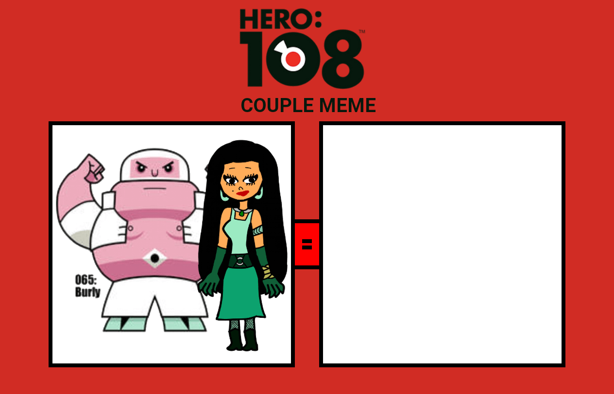 Hero 108 Couple Meme ( 6 ) Blank Meme Template
