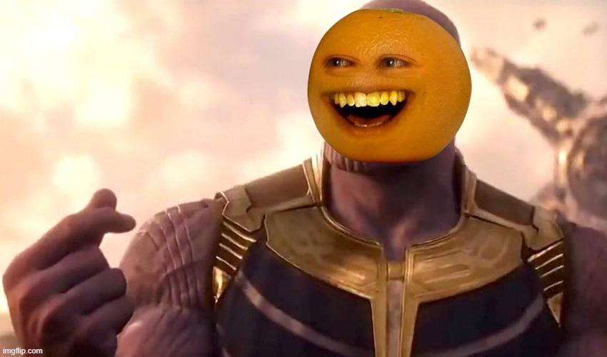 thanos snap | image tagged in thanos snap | made w/ Imgflip meme maker